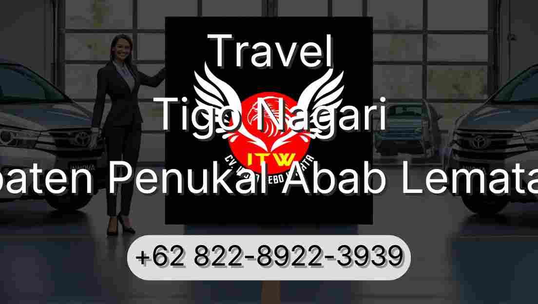 Travel Tigo Nagari Kabupaten Penukal Abab Lematang Ilir