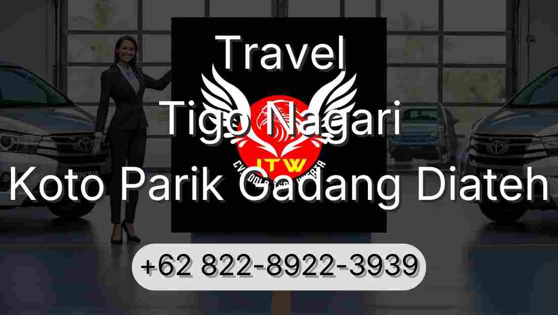Travel Tigo Nagari Koto Parik Gadang Diateh