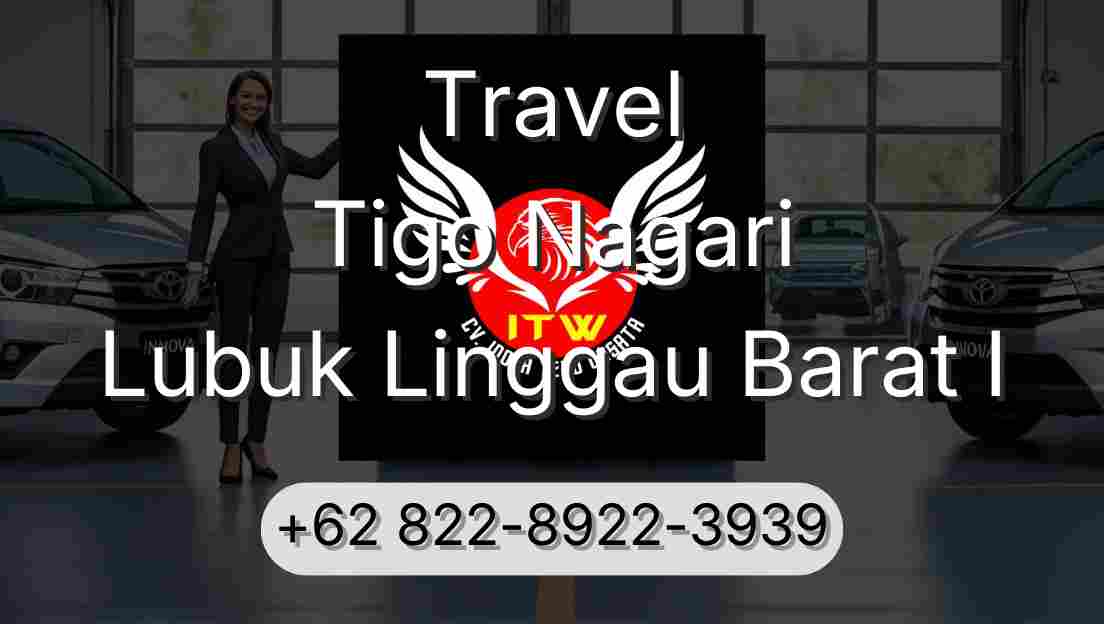 Travel Tigo Nagari Lubuk Linggau Barat I