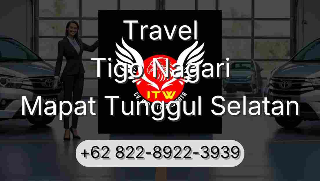 Travel Tigo Nagari Mapat Tunggul Selatan