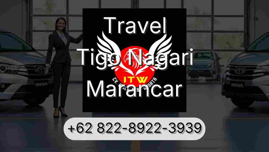 Travel Tigo Nagari Marancar