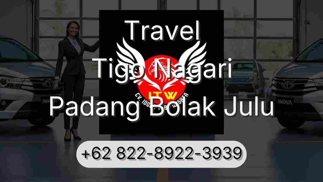 Travel Tigo Nagari Padang Bolak Julu