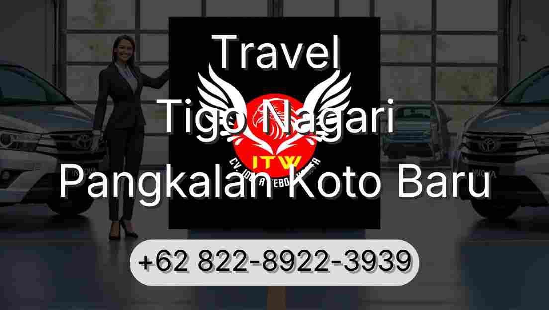 Travel Tigo Nagari Pangkalan Koto Baru