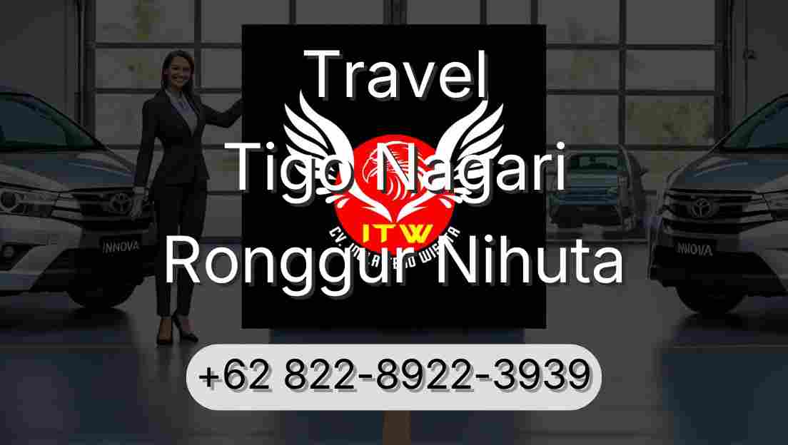 Travel Tigo Nagari Ronggur Nihuta