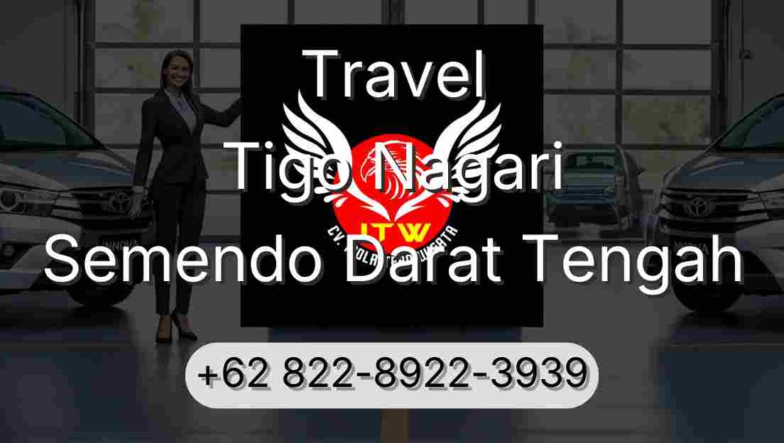 Travel Tigo Nagari Semendo Darat Tengah