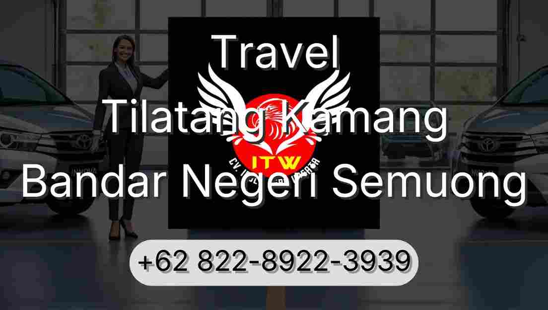 Travel Tilatang Kamang Bandar Negeri Semuong