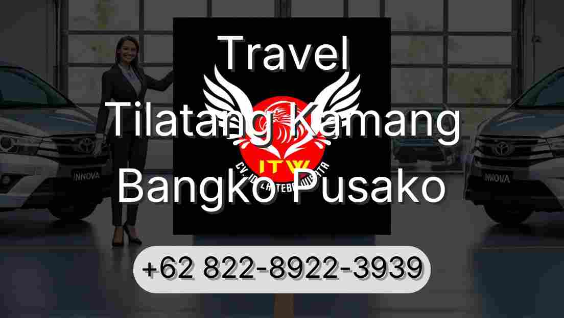 Travel Tilatang Kamang Bangko Pusako