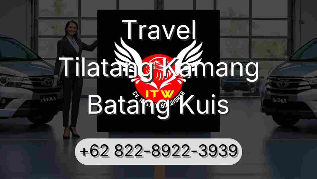 Travel Tilatang Kamang Batang Kuis
