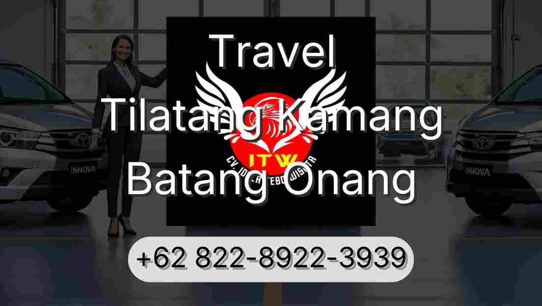Travel Tilatang Kamang Batang Onang