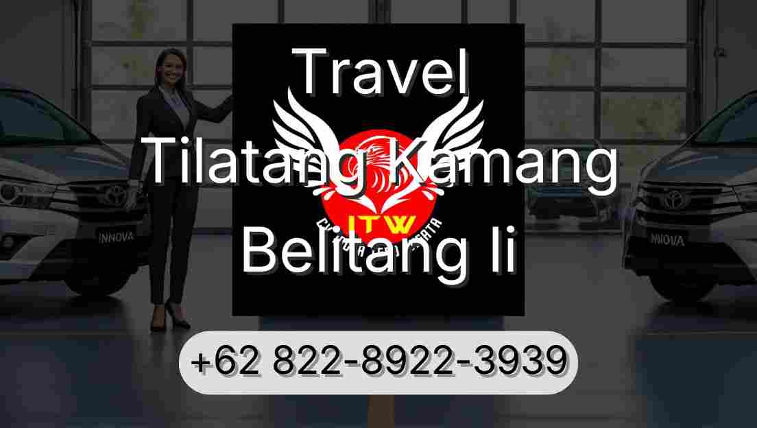 Travel Tilatang Kamang Belitang Ii