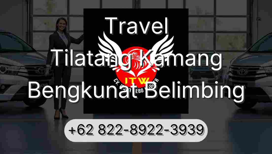 Travel Tilatang Kamang Bengkunat Belimbing