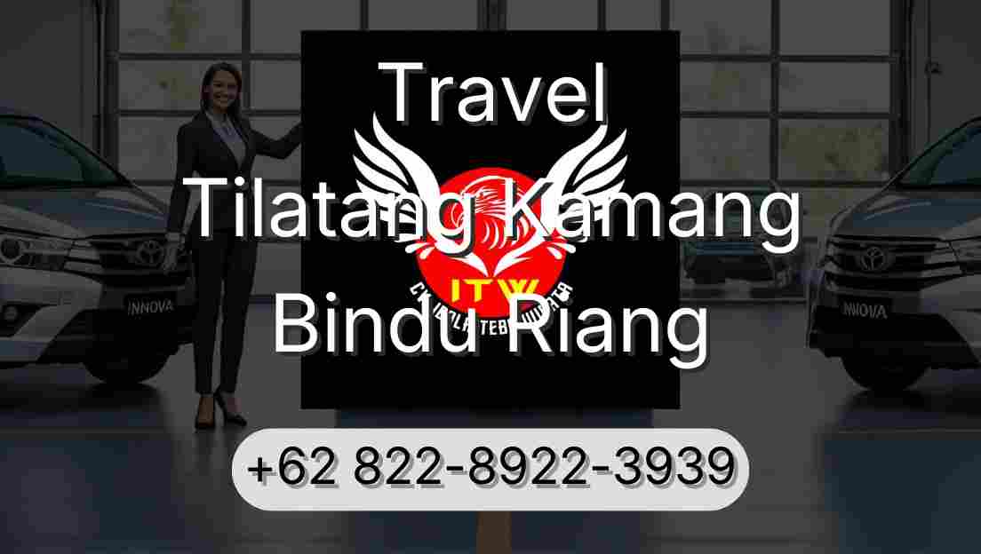 Travel Tilatang Kamang Bindu Riang