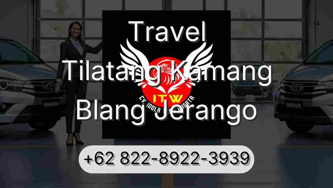 Travel Tilatang Kamang Blang Jerango