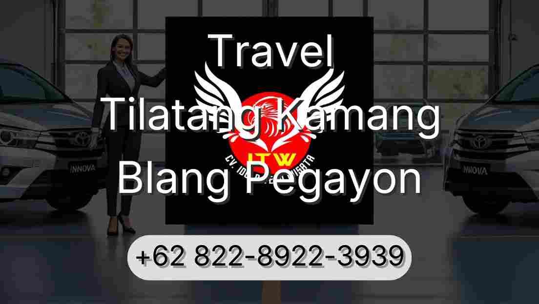 Travel Tilatang Kamang Blang Pegayon