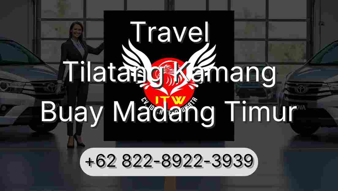 Travel Tilatang Kamang Buay Madang Timur