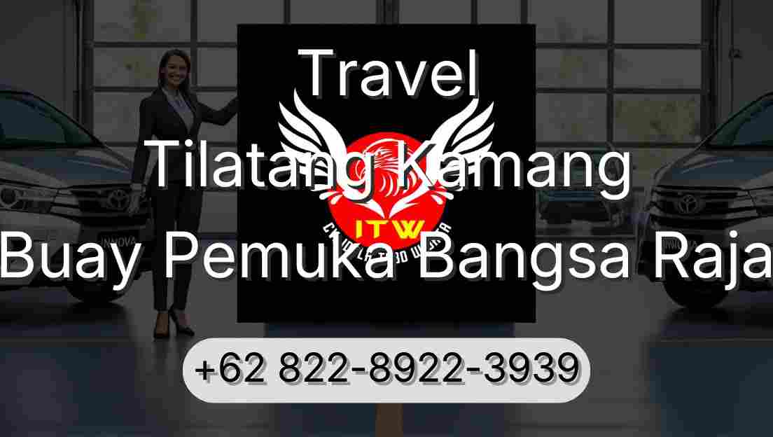 Travel Tilatang Kamang Buay Pemuka Bangsa Raja