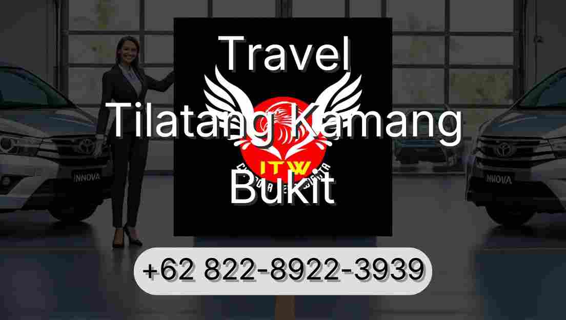 Travel Tilatang Kamang Bukit