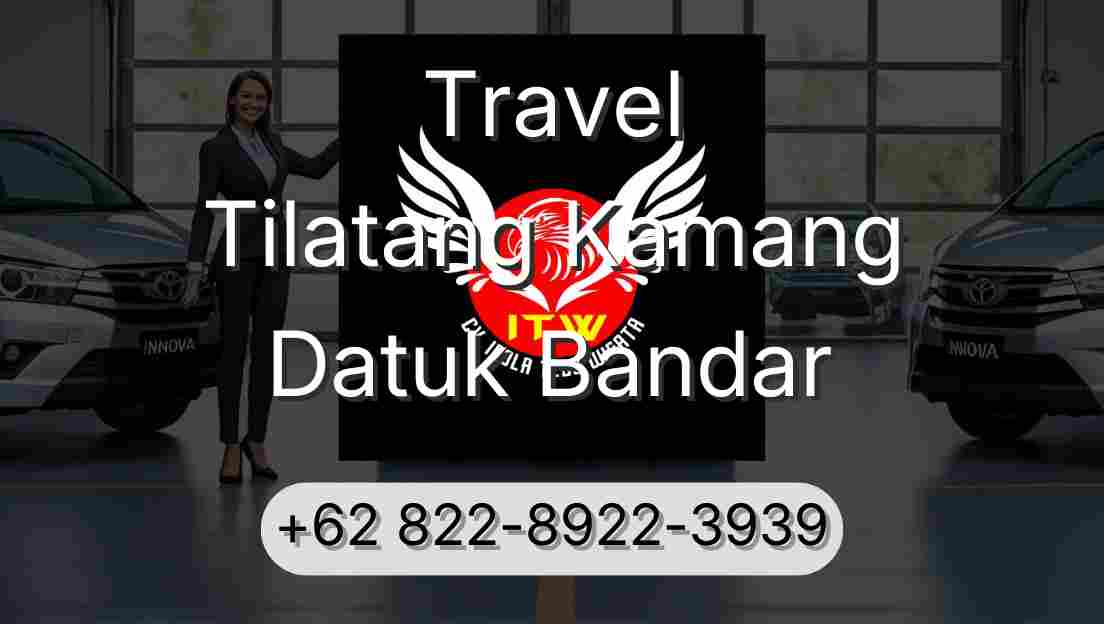 Travel Tilatang Kamang Datuk Bandar