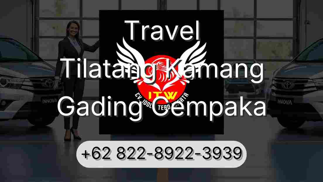 Travel Tilatang Kamang Gading Cempaka