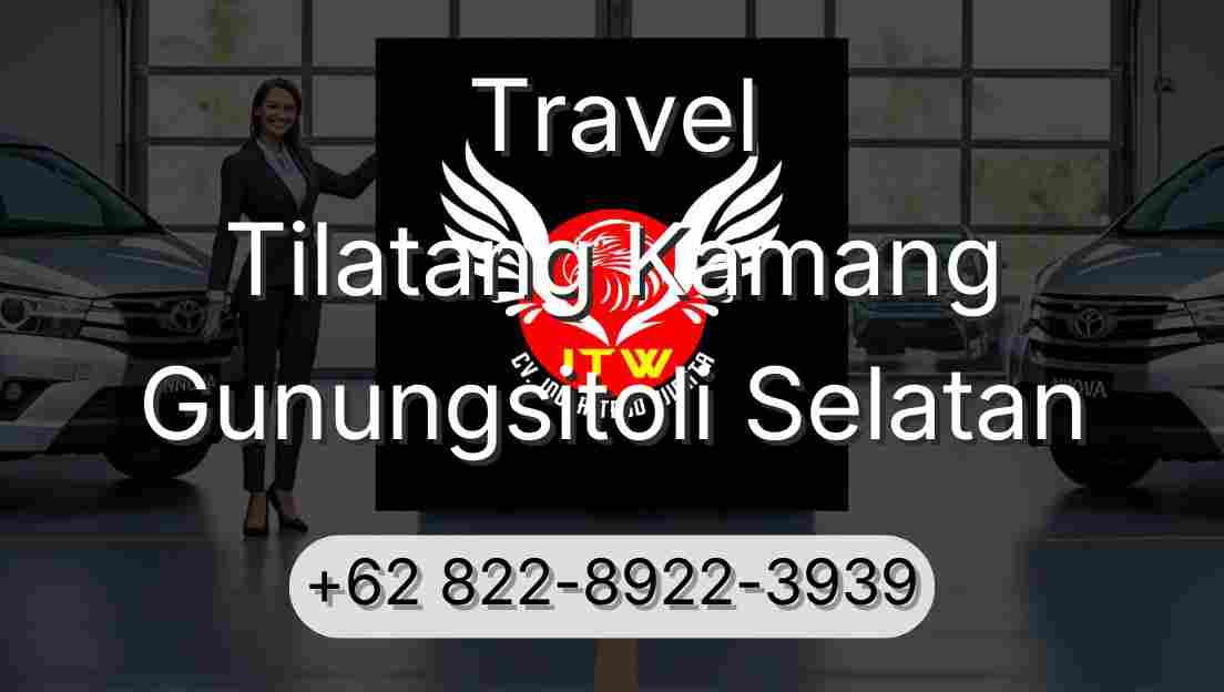 Travel Tilatang Kamang Gunungsitoli Selatan
