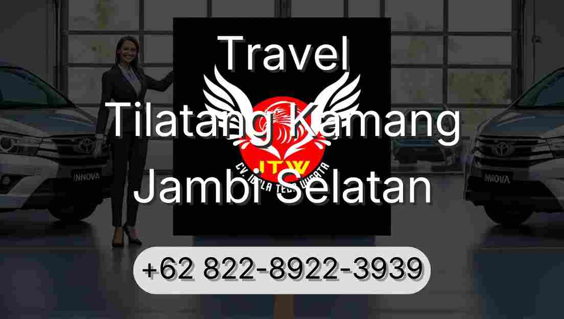Travel Tilatang Kamang Jambi Selatan