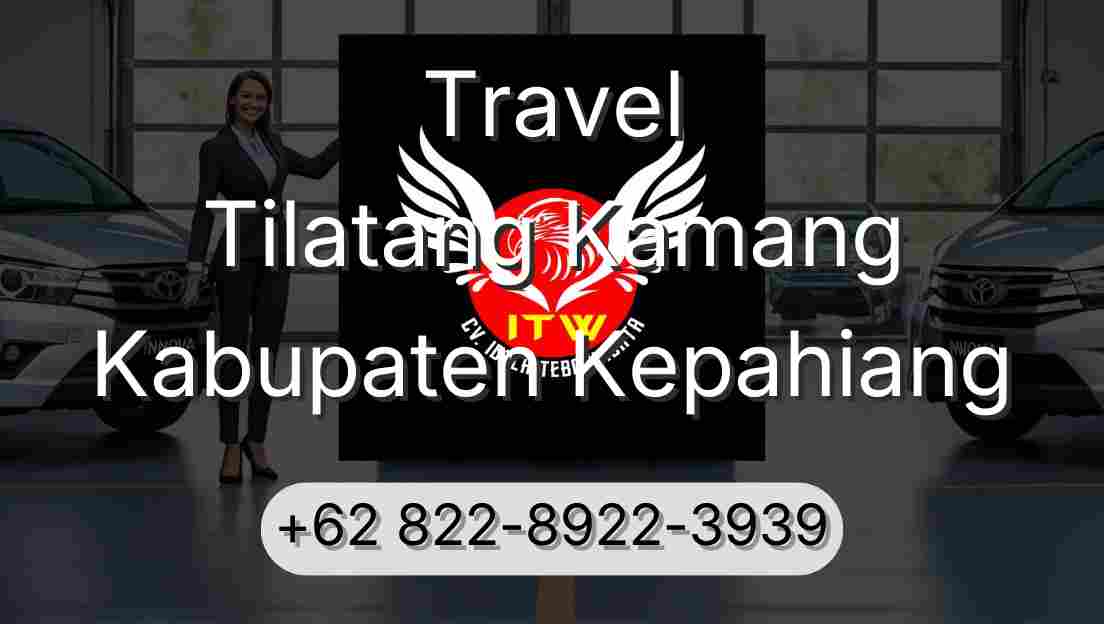 Travel Tilatang Kamang Kabupaten Kepahiang