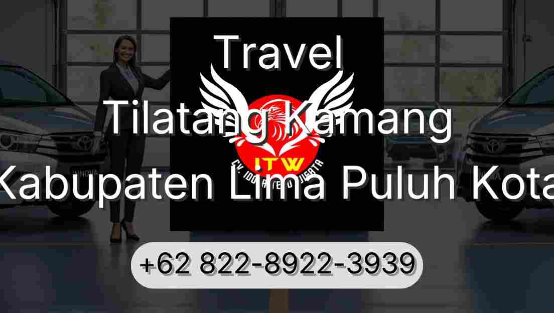 Travel Tilatang Kamang Kabupaten Lima Puluh Kota