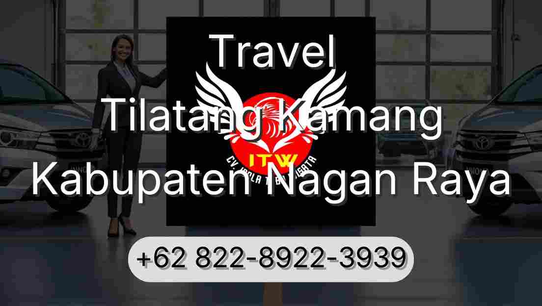 Travel Tilatang Kamang Kabupaten Nagan Raya