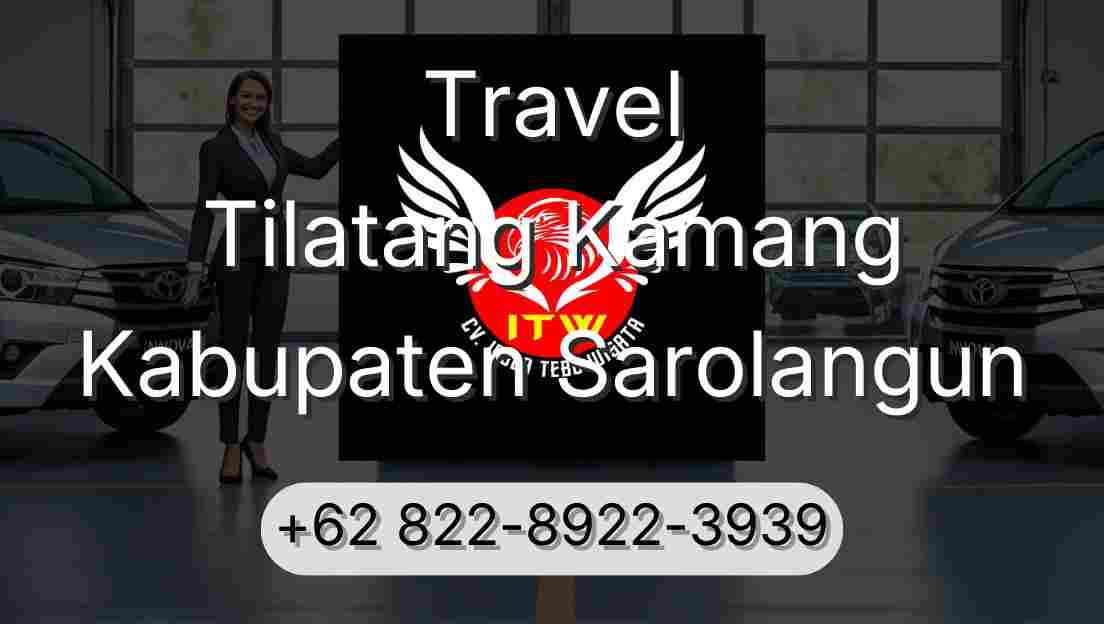 Travel Tilatang Kamang Kabupaten Sarolangun