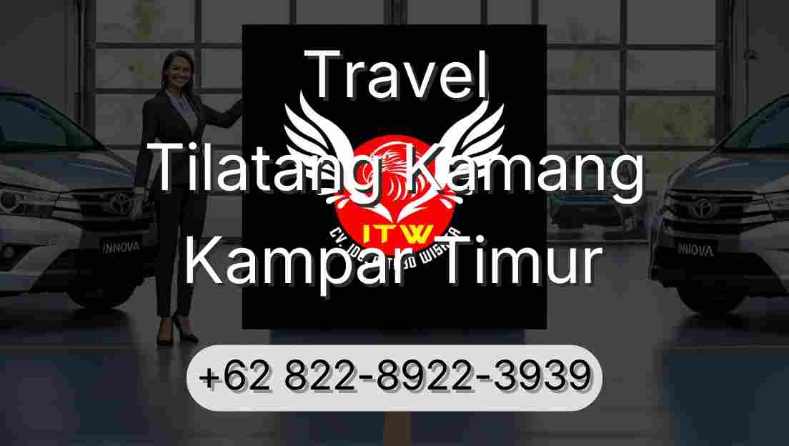 Travel Tilatang Kamang Kampar Timur