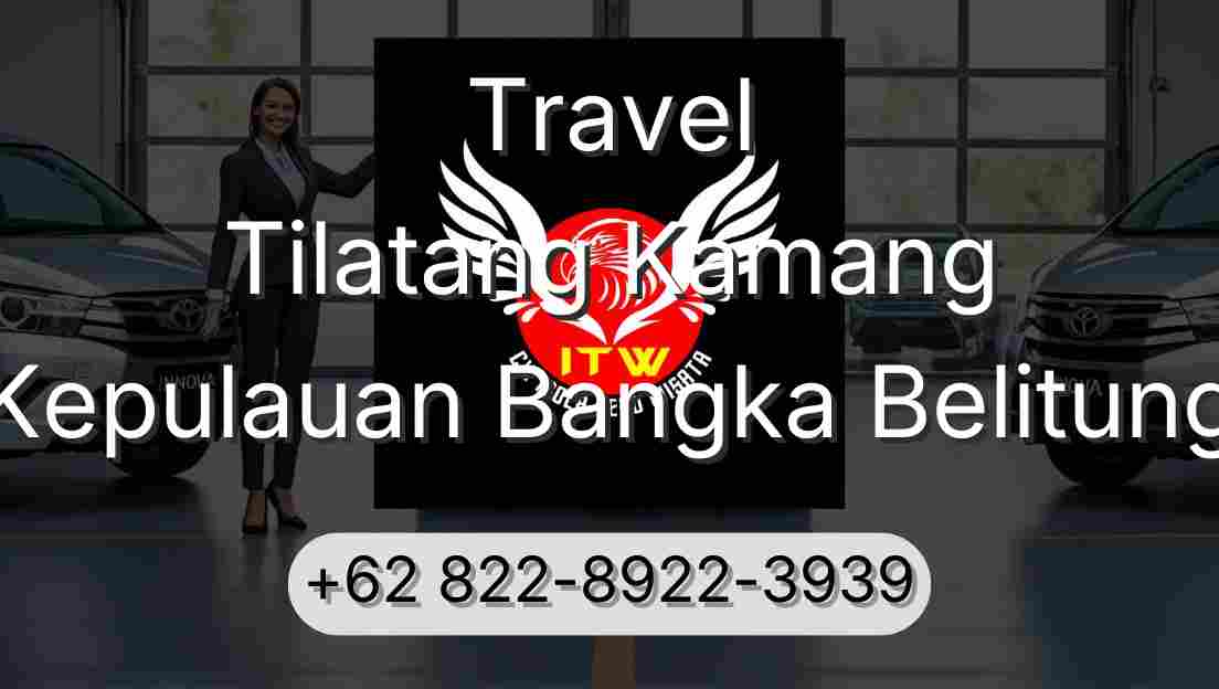 Travel Tilatang Kamang Kepulauan Bangka Belitung