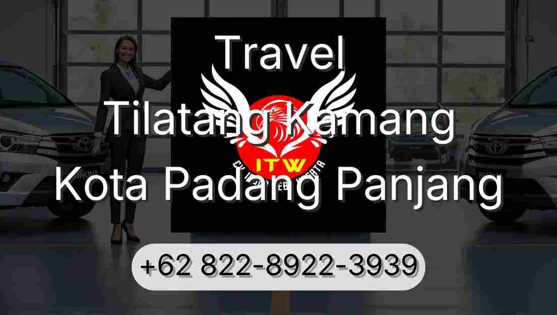 Travel Tilatang Kamang Kota Padang Panjang