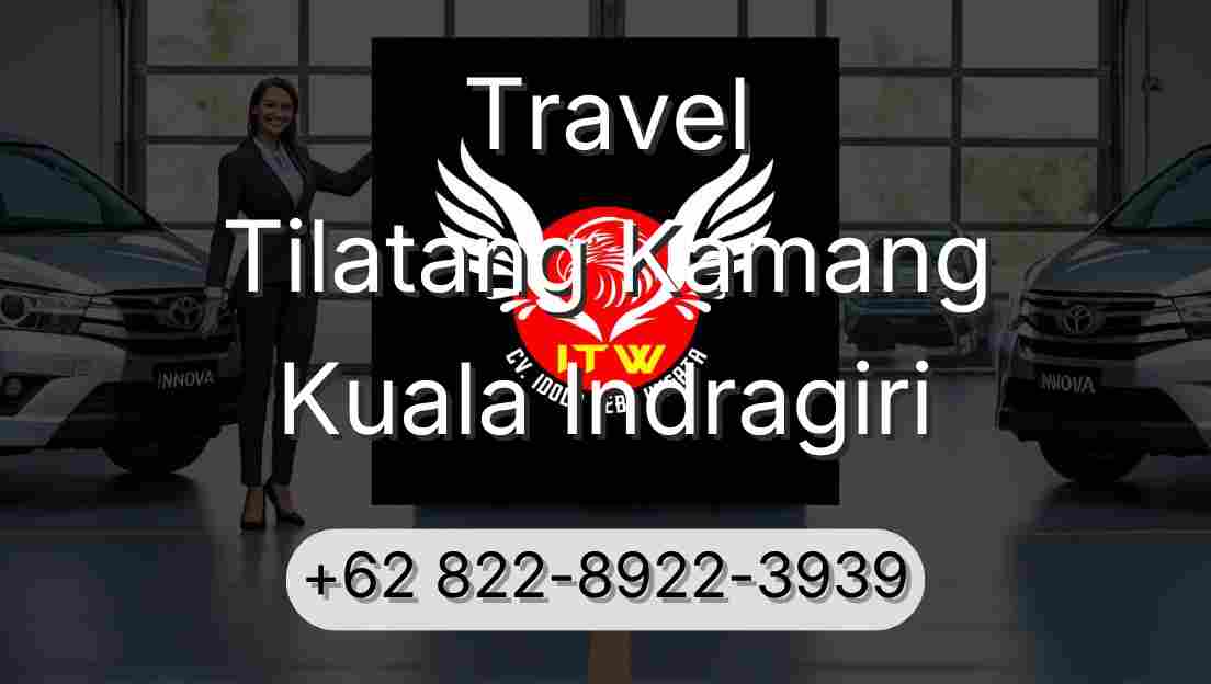 Travel Tilatang Kamang Kuala Indragiri
