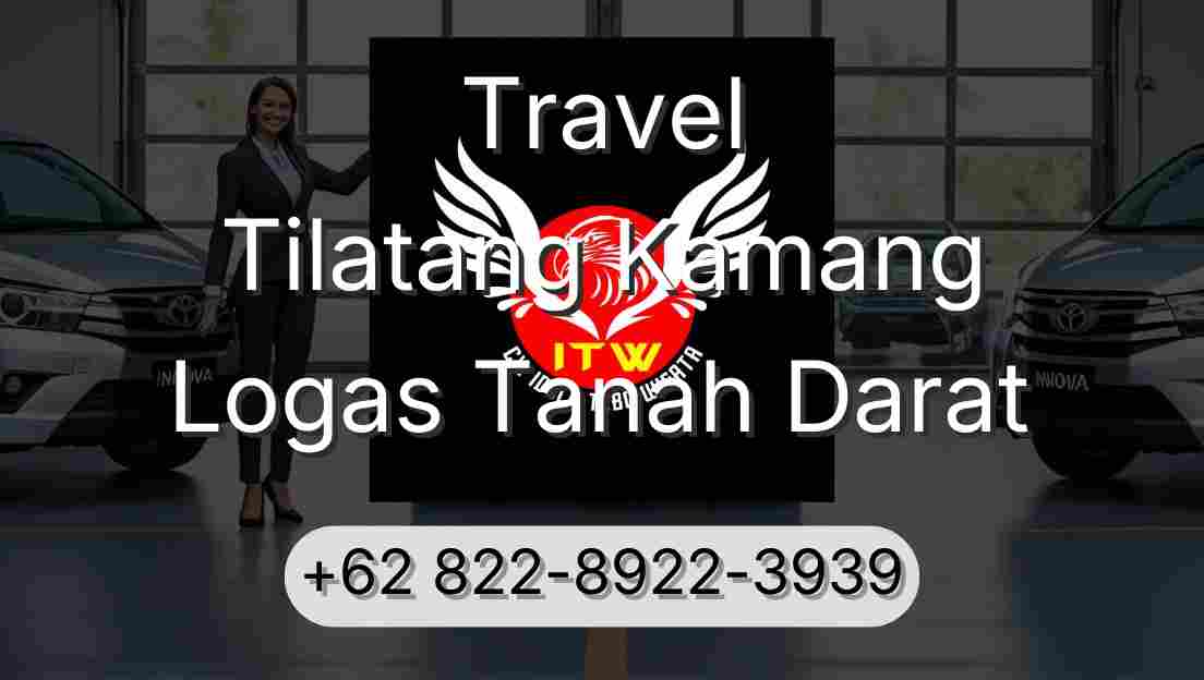 Travel Tilatang Kamang Logas Tanah Darat