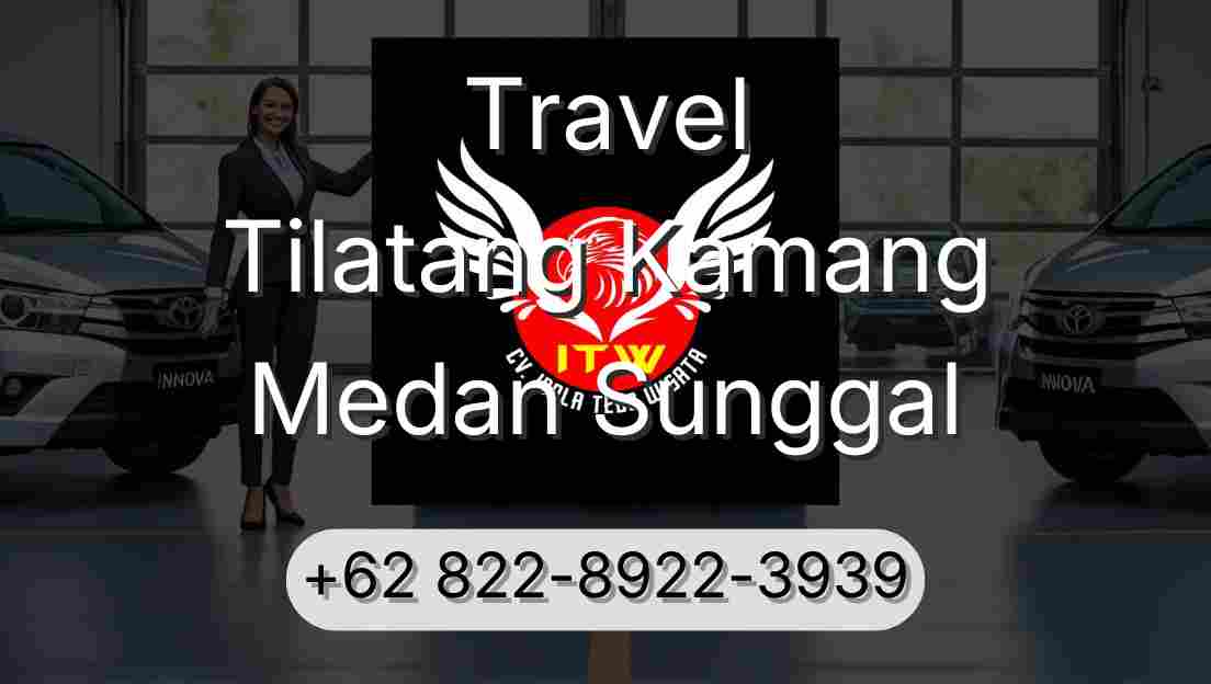 Travel Tilatang Kamang Medan Sunggal