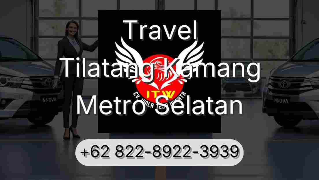 Travel Tilatang Kamang Metro Selatan