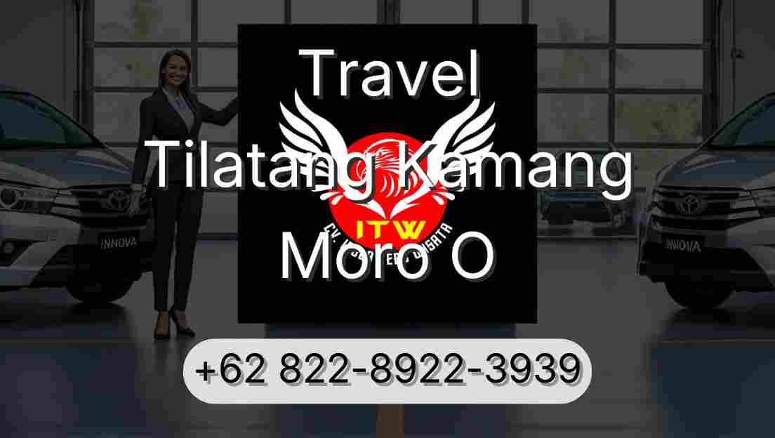 Travel Tilatang Kamang Moro O