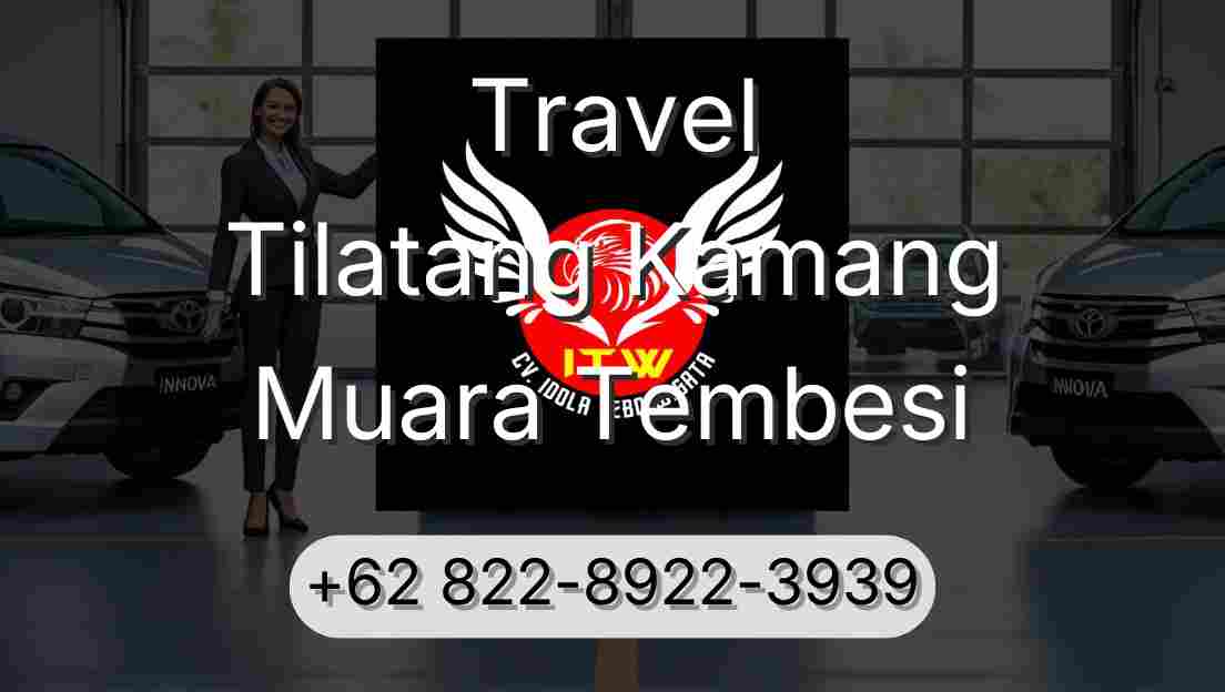 Travel Tilatang Kamang Muara Tembesi