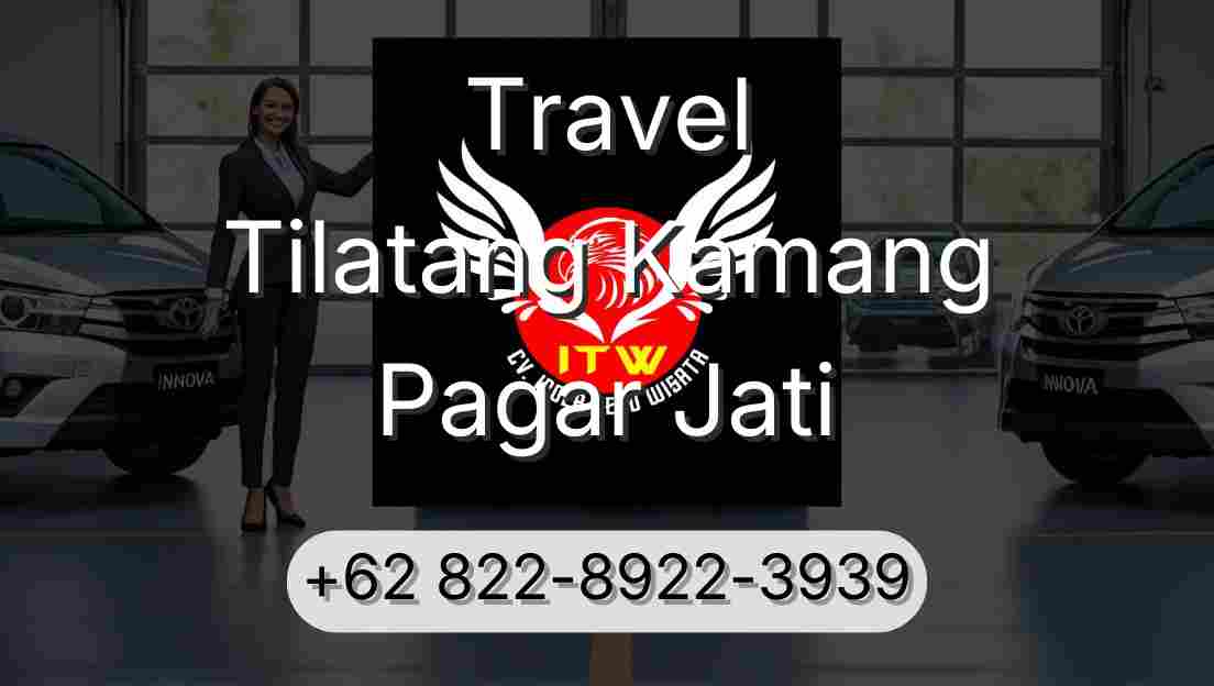 Travel Tilatang Kamang Pagar Jati