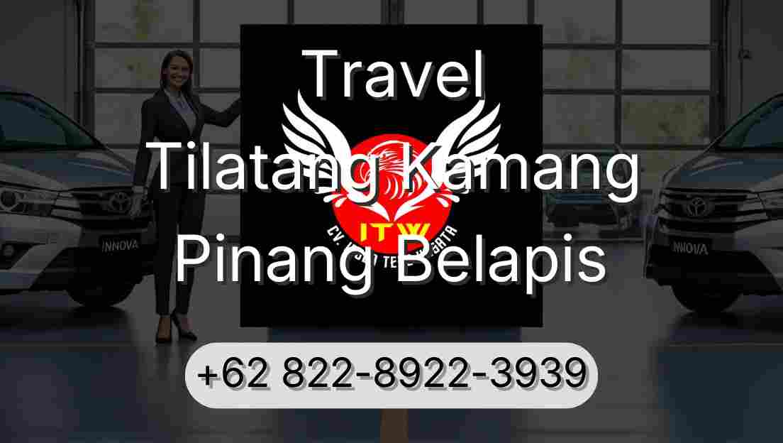 Travel Tilatang Kamang Pinang Belapis