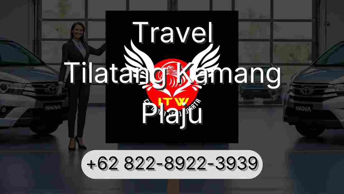 Travel Tilatang Kamang Plaju