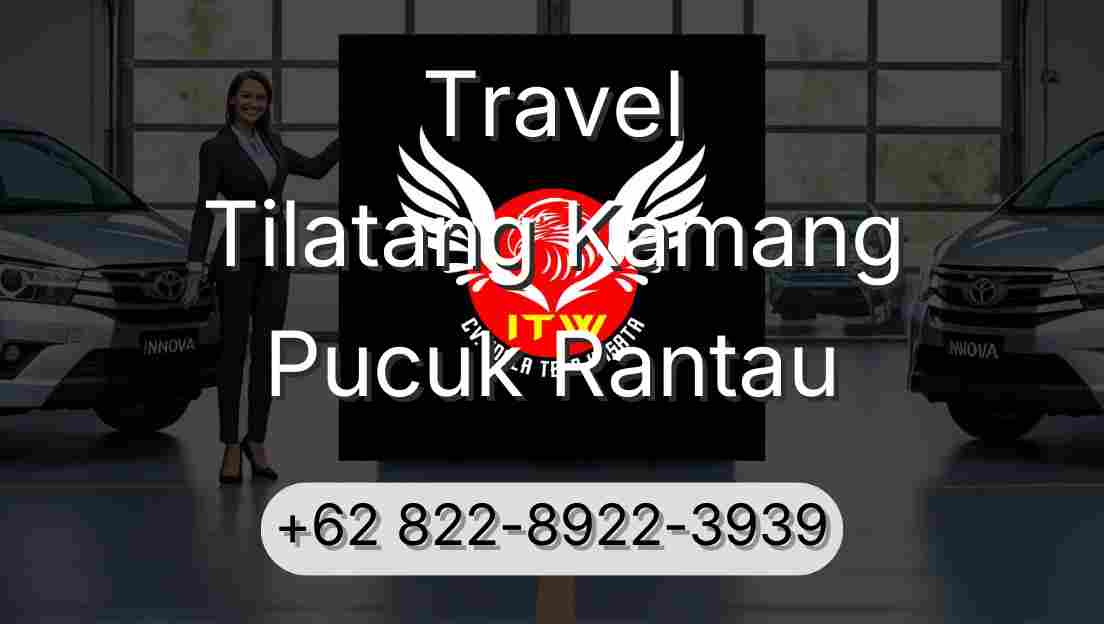 Travel Tilatang Kamang Pucuk Rantau