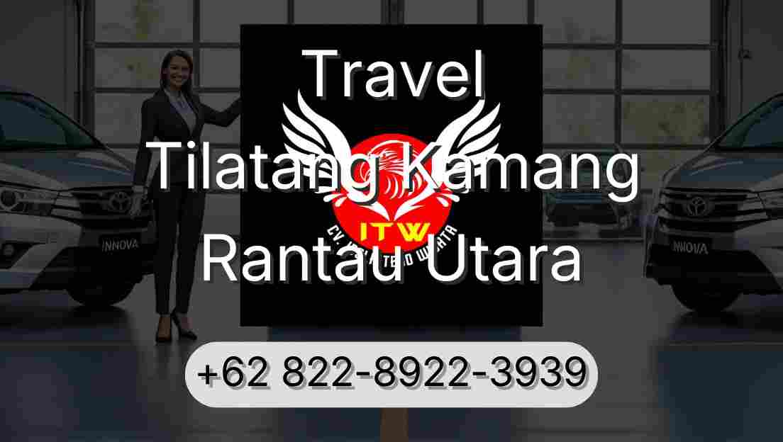 Travel Tilatang Kamang Rantau Utara