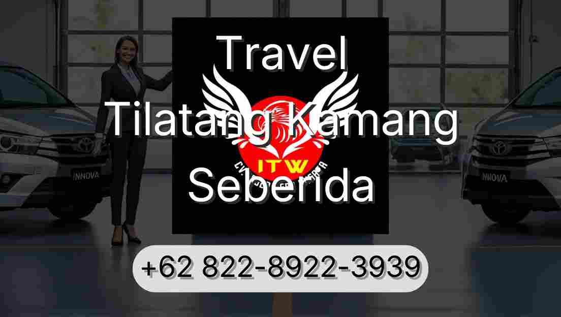 Travel Tilatang Kamang Seberida
