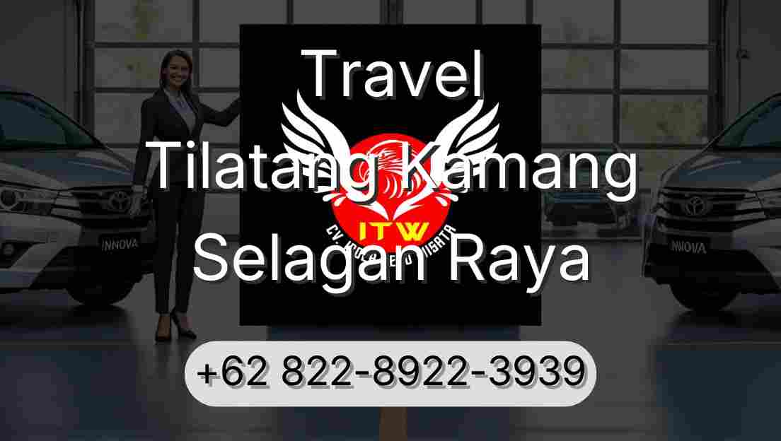 Travel Tilatang Kamang Selagan Raya