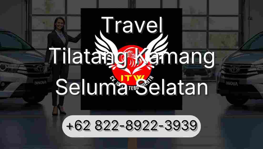 Travel Tilatang Kamang Seluma Selatan