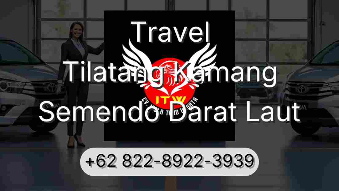 Travel Tilatang Kamang Semendo Darat Laut