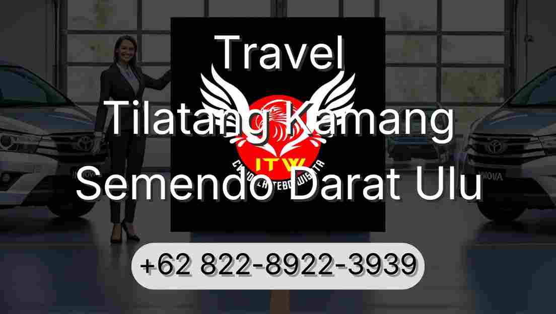 Travel Tilatang Kamang Semendo Darat Ulu
