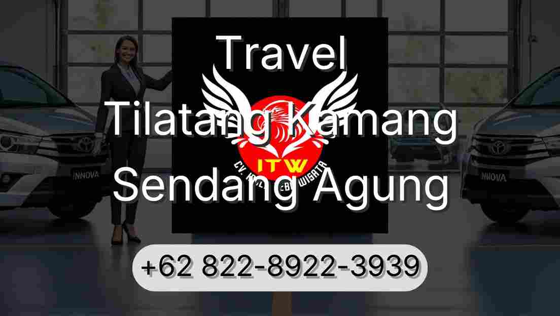 Travel Tilatang Kamang Sendang Agung