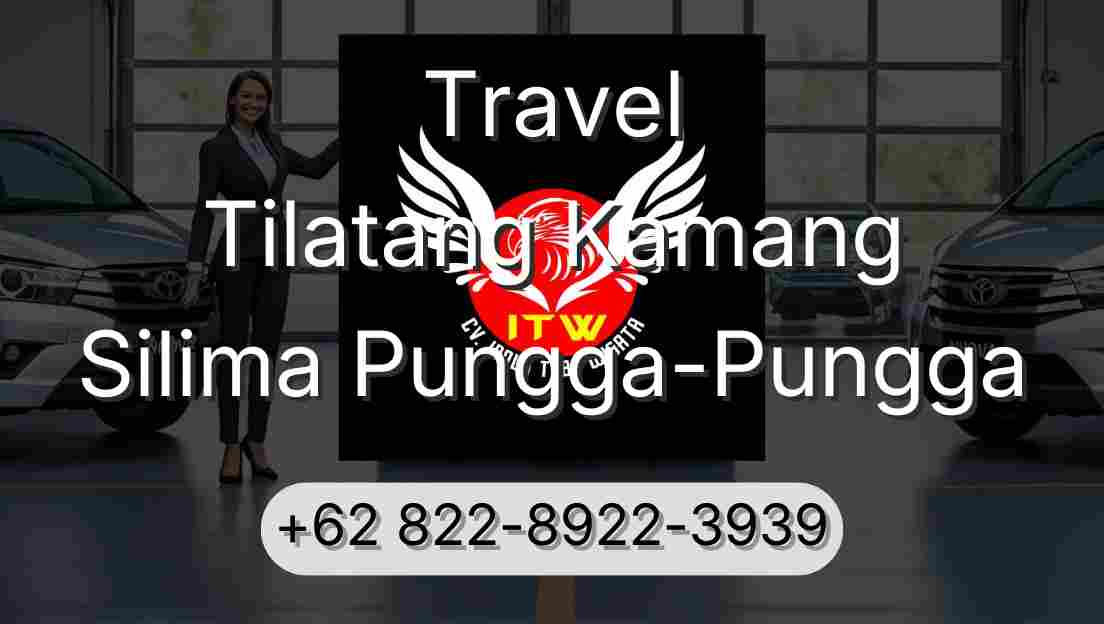 Travel Tilatang Kamang Silima Pungga-Pungga